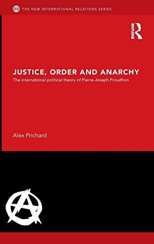 Justice, Order and Anarchy