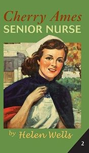 Cherry Ames, Senior Nurse