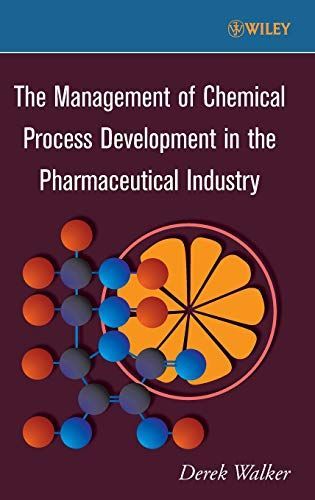 The Management of Chemical Process Development in the Pharmaceutical Industry