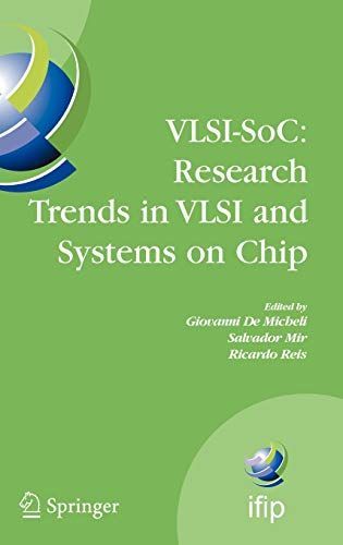 VLSI-SoC: Research Trends in VLSI and Systems on Chip