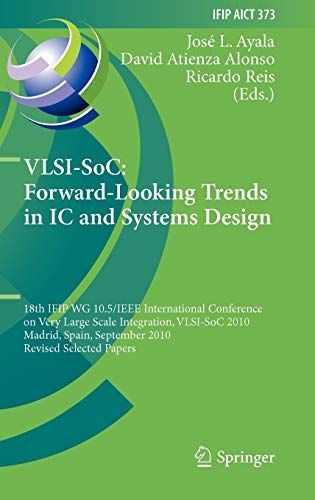 VLSI-SoC: Forward-Looking Trends in IC and Systems Design