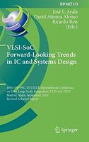 VLSI-SoC: Forward-Looking Trends in IC and Systems Design
