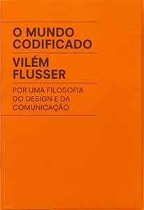 O mundo codificado
