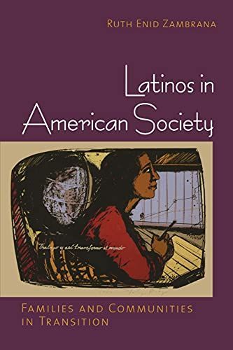 Latinos in American Society