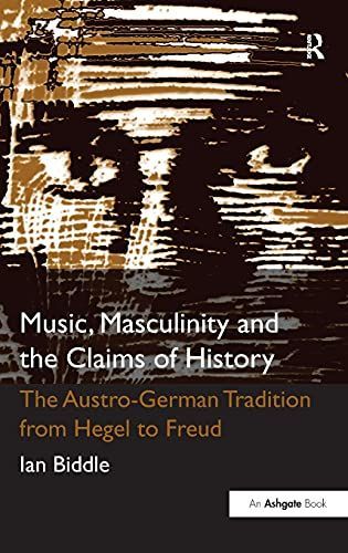 Music, Masculinity and the Claims of History