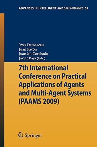 7th International Conference on Practical Applications of Agents and Multi-Agent Systems (PAAMS'09)