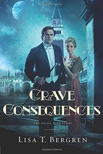 Grave Consequences (The Grand Tour Series Book #2)