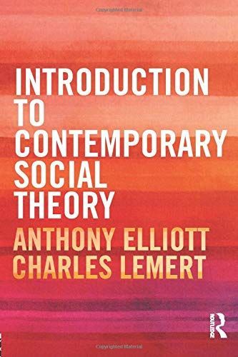 Introduction to Contemporary Social Theory