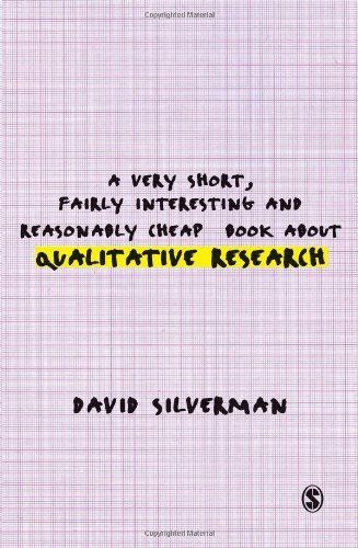 A Very Short, Fairly Interesting and Reasonably Cheap Book about Qualitative Research