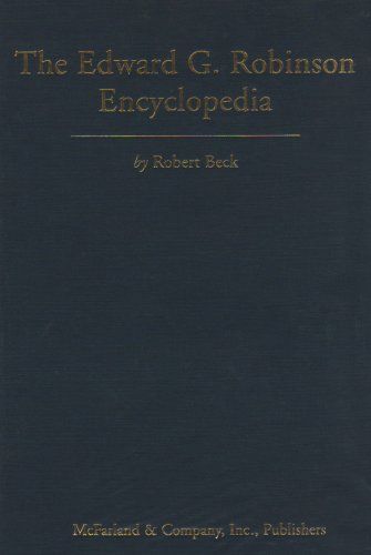 The Edward G. Robinson Encyclopedia