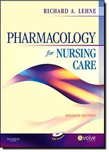 Pharmacology for Nursing Care - E-Book