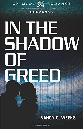 In the Shadow of Greed