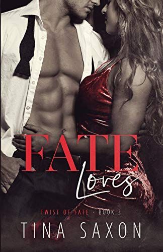Fate Loves (Twist of Fate Book 3)