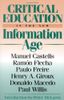 Critical Education in the New Information Age