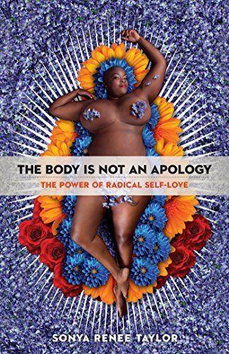 The Body Is Not an Apology, Second Edition