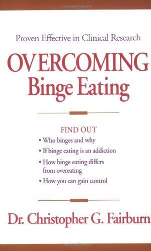 Overcoming Binge Eating, Second Edition