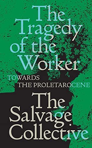 The Tragedy of the Worker