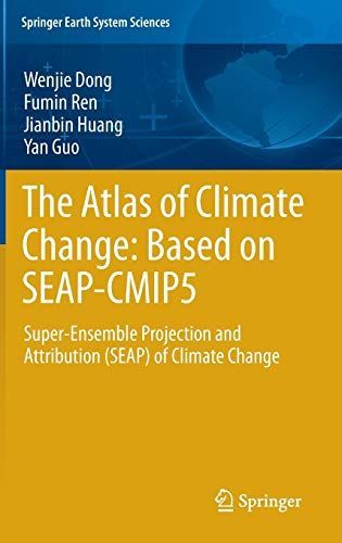 The Atlas of Climate Change: Based on SEAP-CMIP5