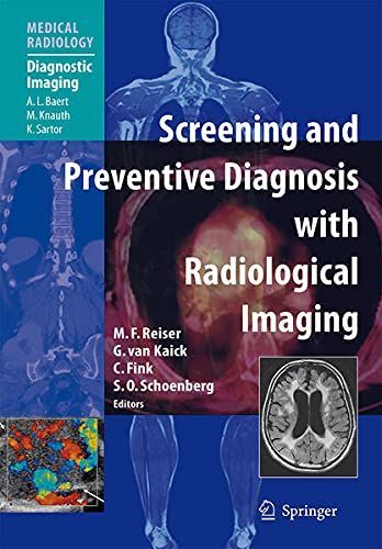 Screening and Preventive Diagnosis with Radiological Imaging