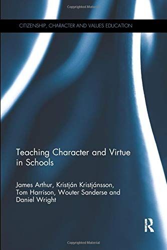 Teaching Character and Virtue in Schools