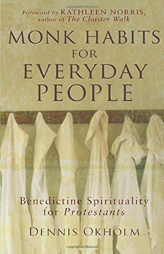 Monk Habits for Everyday People