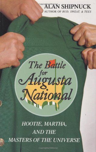 The Battle for Augusta National