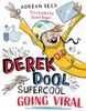 Derek Dool Supercool 2: Going Viral