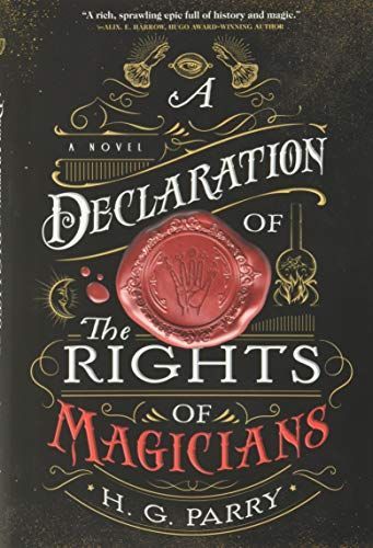 A Declaration of the Rights of Magicians--a Novel