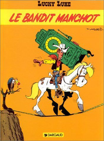 Lucky Luke - tome 18 – Le Bandit manchot