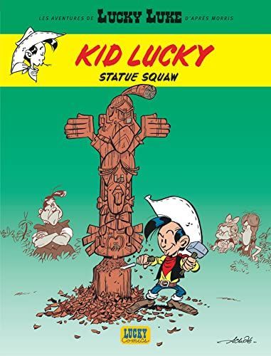 Les aventures de Kid Lucky d'après Morris - Tome 3 - Statue squaw