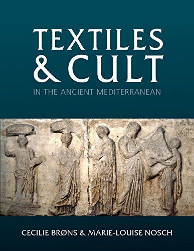 Textiles and Cult in the Ancient Mediterranean