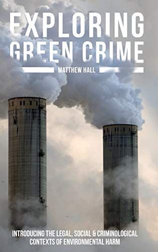 Exploring Green Crime