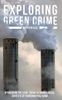 Exploring Green Crime