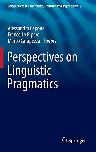 Perspectives on Linguistic Pragmatics