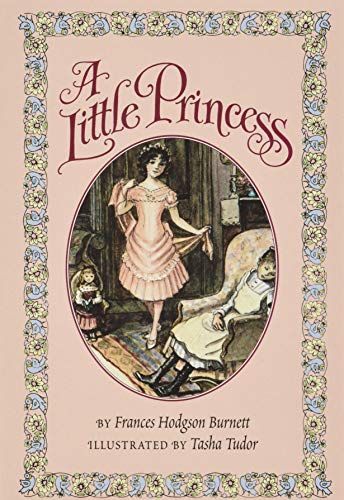 A Little Princess: Being the Whole Story of Sara Crewe Now Told for the First Time