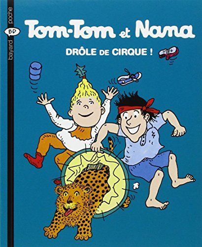Tom-Tom et Nana, Tome 07