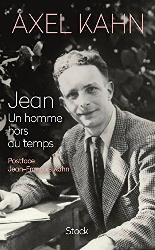 Jean. Un homme hors du temps