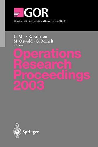 Operations Research Proceedings 2003