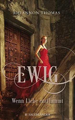 Ewig - Wenn Liebe entflammt