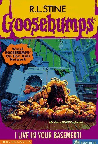 I Live In Your Basement (Goosebumps #61)