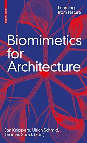 Biomimetics for Architecture