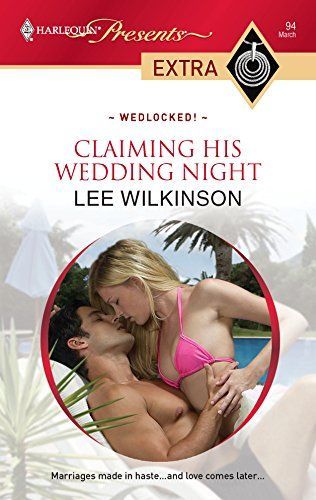CLAIMING HIS WEDDING NIGHT