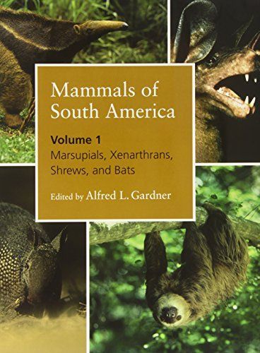 Mammals of South America, Volume 1