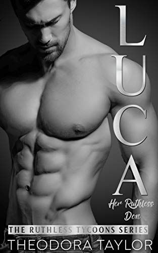 LUCA - Her Ruthless Don (Ruthlessly Obsessed Duet, Book 1)