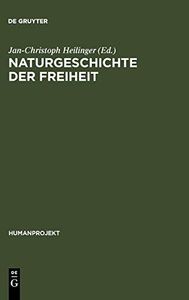 Naturgeschichte der Freiheit