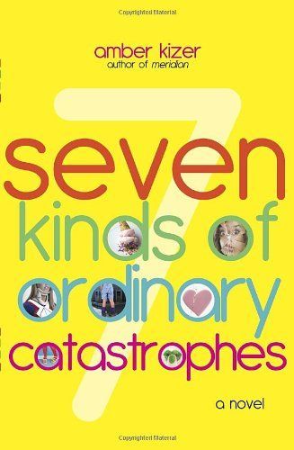 7 Kinds of Ordinary Catastrophes