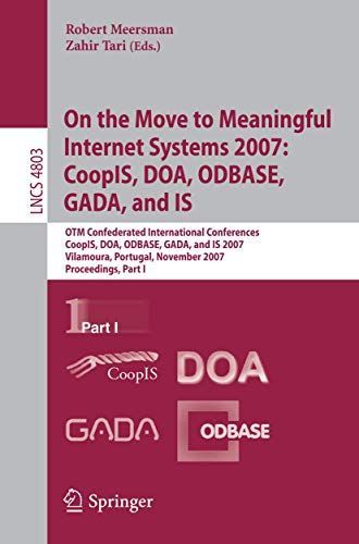 On the Move to Meaningful Internet Systems 2005: CoopIS, DOA, and ODBASE