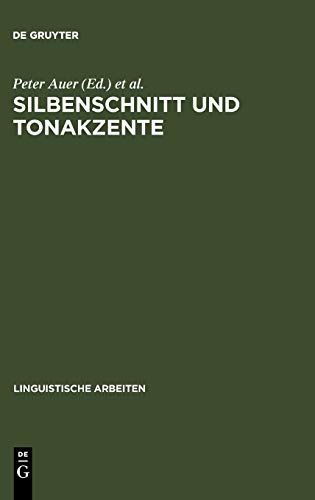 Silbenschnitt und Tonakzente