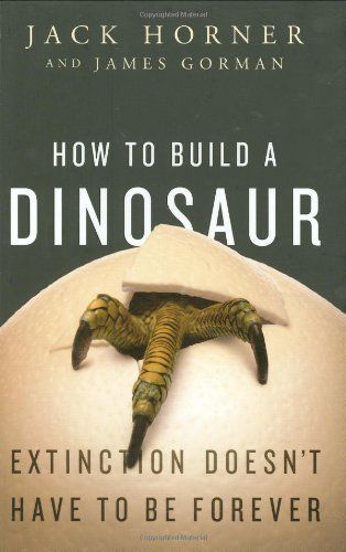 How to Build a Dinosaur