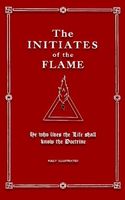 The Initiates of the Flame